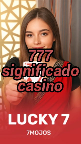 777 significado casino-w4cy2mdjlx2bf.com
